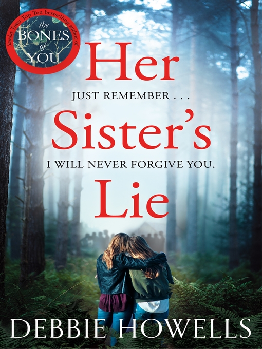 Title details for Her Sister's Lie by Debbie Howells - Wait list